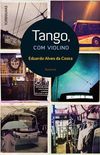 Tango, Com Violino 