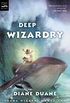 Deep Wizardry (Young Wizards Series Book 2) (English Edition)