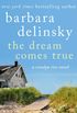 The Dream Comes True: A Crosslyn Rise Novel (Crosslyn Rise Trilogy Book 3) (English Edition)
