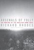 Arsenals of Folly (English Edition)