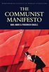 The Communist Manifesto: The Condition of the Working Class in England in 1844; Socialism: Utopian and Scientific (Classics of World Literature) (English Edition)