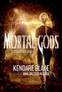 Mortal Gods (The Goddess War Book 2) (English Edition)