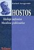 Hostos/Hostos: Ideologo Inofensivo Y Moralista Problematico/Harmless Ideologist and Problematic Moralist