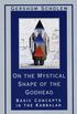 On the Mystical Shape of the Godhead: Basic Concepts in the Kabbalah (Mysticism and Kabbalah) (English Edition)