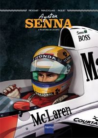 Ayrton Senna: A trajetria de um mito