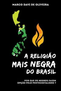 A Religiao Mais Negra do Brasil