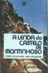 A lenda do castelo de Montinhoso