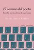 El camino del poeta (Spanish Edition)