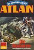 Atlan 524: Die Roxharen: Atlan-Zyklus "Die Abenteuer der SOL" (Atlan classics) (German Edition)