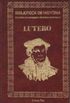 Biblioteca De Histria: Lutero