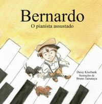 Bernardo o pianista assustado