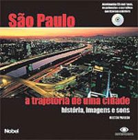 So Paulo - A Trajetria de Uma Cidade