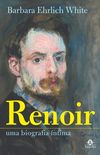 Renoir: uma biografia ntima