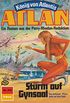 Atlan 370: Sturm auf Gynsaal: Atlan-Zyklus "Knig von Atlantis" (Atlan classics) (German Edition)