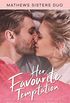 Her Favourite Temptation (Mathews Sisters Book 1) (English Edition)
