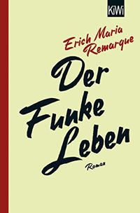 Der Funke Leben: Roman (German Edition)