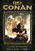 Rei Conan - A Hora do Drago