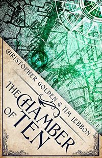 The Chamber of Ten: A Novel of the Hidden Cities (English Edition)