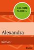 Alexandra: Roman (German Edition)