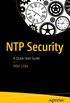 NTP Security: A Quick-Start Guide