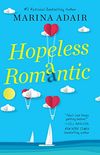 Hopeless Romantic: A Beautifully Written and Entertaining Romantic Comedy (When in Rome Book 2) (English Edition)