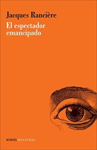 El espectador emancipado (Spanish Edition)