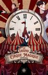 Le Grand Cirque Magique