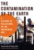 The Contamination of the Earth: A History of Pollutions in the Industrial Age (History for a Sustainable Future) (English Edition)