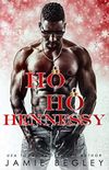 Ho Ho Hennessy