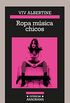 Ropa msica chicos (Crnicas n 113) (Spanish Edition)