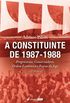 A Constituinte de 1987-1988