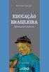 Educao brasileira: Estrutura e sistema
