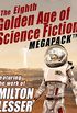 The Eighth Golden Age of Science Fiction MEGAPACK : Milton Lesser (English Edition)