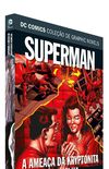 Dc Graphic Novels. Superman. A Ameaa da Kryptonita Vermelha;