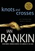 Knots and Crosses: An Inspector Rebus Novel (Inspector Rebus series Book 1) (English Edition)