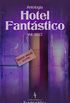 Hotel Fantstico: Vol. 2022