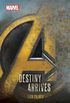 Avengers: Infinity War: Destiny Arrives