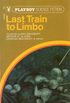 Last Train to Limbo