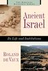 Ancient Israel: Its Life and Instructions