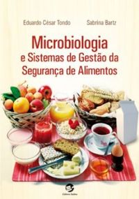 Microbiologia e Sistemas de Gesto da Segurana de Alimentos