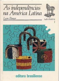 As independncias na Amrica Latina