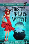 First Place Witch: A Beechwood Harbor Magic Mystery