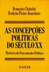 AS CONCEPES POLTICAS DO SCULO XX