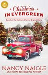 Christmas in Evergreen: Based on a Hallmark Channel original movie (English Edition)
