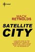 Satellite City (English Edition)