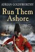 Run Them Ashore (Napoleonic Wars Book 5) (English Edition)