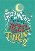 Good Night Stories for Rebel Girls 2