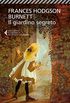 Il giardino segreto (Italian Edition)