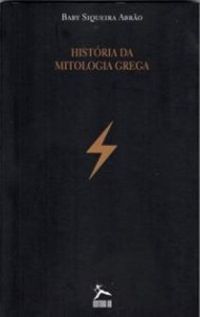Histria da Mitologia Grega