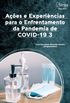 Aes e experincias para o enfrentamento da pandemia de COVID-19